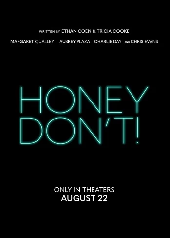 Dragă nu! - Honey Don't! poster