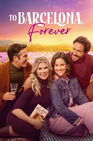 To Barcelona, Forever poster