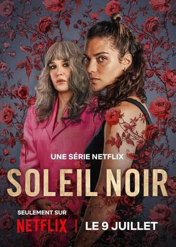 Sub soarele întunecat - Soleil noir vezi online