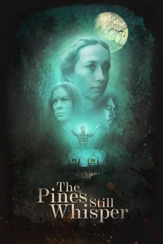 The Pines Still Whisper vezi online